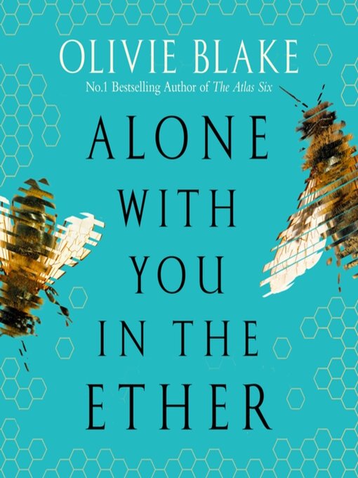 Title details for Alone With You in the Ether by Olivie Blake - Wait list